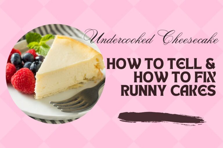 undercooked-cheesecake-how-to-tell-how-to-fix-runny-cakes